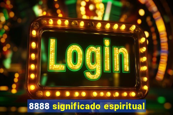 8888 significado espiritual